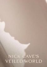 Nick Cave\'s Veiled World