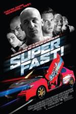 Superfast!