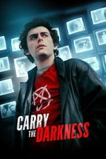 Carry the Darkness