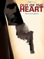Out of the Heart