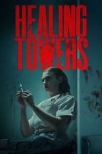 Healing Towers