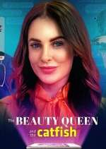 The Beauty Queen and the Catfish